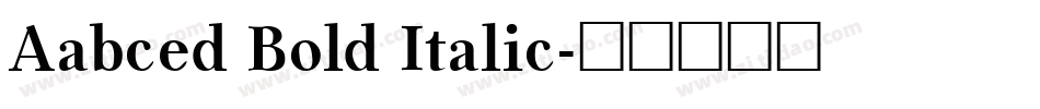 Aabced Bold Italic字体转换